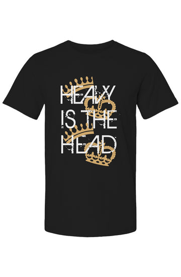 HEAVY IS THE HEAD